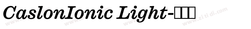 CaslonIonic Light字体转换 CaslonIonic Light字体转换